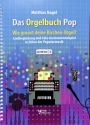 Das Orgelbuch Pop f�r Orgel