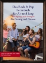 Das Rock & Pop Fetenbuch f�r Jung und Alt f�r Gesang und Gitarre Melodie/Texte/Akkorde Songbook