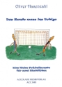 Das Runde muss ins Eckige - eine kleine Fu�ballsonate f�r 2 Blockfl�tenspieler (SSo und SA) Spielpartitur