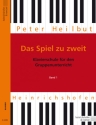 Das Spiel zu zweit Band 1 Klavierschule f�r den Gruppenunterricht