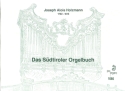 Das S�dtiroler Orgelbuch f�r Orgel
