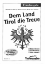 Dem Land Tirol die Treue f�r Akkordeon (mit Text und Akkorden)