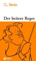 Der heitere Reger Heiteres von und um Max Reger