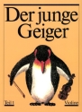 Der junge Geiger Band 1 - Violinschule Sch�lerheft