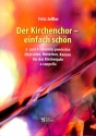 Der Kirchenchor - einfach sch�n GEM CHOR A CAPPELLA Partitur