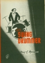 Der Swing-Drummer: f�r Schlagzeug