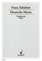 Deutsche Messe D 872 f�r gemischten Chor (SATB) oder Frauenchor (S/SA) und Orgel oder Orche Orgelauszug