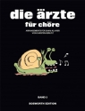 Die �rzte f�r Ch�re Band 2 f�r gem Chor (SAM) und Klavier Partitur