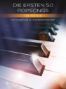 Die ersten 50 Popsongs f�r Klavier (+Text +Akkorde)