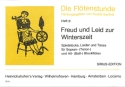 Die Fl�tenstunde Band 6 - Freud und Leid zur Winterszeit f�r Sopran- (Tenor-) und Alt- (Bass-) Blockfl�ten Spielpartitur