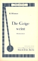 Die Geige weint f�r Violine und Salonorchester Pianodirektion und Stimmen