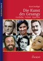 Die Kunst des Gesangs Geschichte � Technik � Repertoire