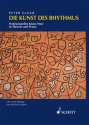 Die Kunst des Rhythmus Professionelles Know How in Theorie und Praxis