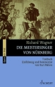 Die Meistersinger von N�rnberg Textbuch, Einf�hrung und Kommentar