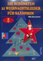 Die sch�nsten 21 Weihnachtslieder (+MP3-Download) f�r Saxophon (Klavier und Bass ad lib) (mit Akkordsymbolen) Spielpartitur