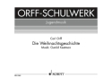 Die Weihnachtsgeschichte f�r Kinderchor (SMezA) mit Soli, Sprecher und Instrumenten Partitur