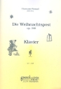 Die Weihnachtspost op.348 f�r Klavier