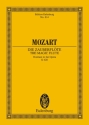 Die Zauberfl�te KV620 - Ouvert�re f�r Orchester Studienpartitur