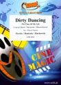 Dirty Dancing (The Time Of My Life): f�r Blasorchester Partitur und Stimmen