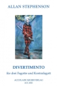 Divertimento f�r 3 Fagotte und Kontrafagott Partitur und Stimmen (1995)
