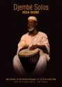 Djemb� Solos M�thode d'apprentissage et d'utilisation
