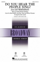 Do You Hear the People Sing? (from Les Mis�rables) for mixed choir and piano choral score