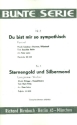 Du bist mir so sympathisch   und Sternengold und Silbermond: f�r Combo (Verlagskopie)