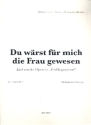 Du w�rst f�r mich die Frau gewesen aus 'Fr�hlingsst�rme' f�r Gesang und Klavier