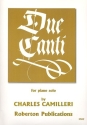 Due Canti for piano solo