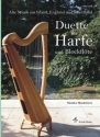 Duette f�r Harfe und Blockfl�te Partitur und Stimme
