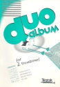 Duo-Album Werke von der Renaissance bis zur Moderne f�r 2 Posaunen Spielpartitur