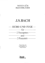 ECHO UND FUGE FUER 2 TROMPETEN UND 2 POSAUNEN WINKLER, KLAUS, ED     2PARTITUREN