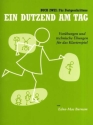 Ein Dutzend am Tag Band 2 f�r Klavier (dt)