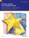 Ein Stern strahlt in der dunklen Nacht f�r Gesang (hoch) und Klavier (Orgel)