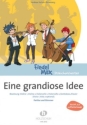 Eine grandiose Idee f�r Streichorchester und Klavier Partitur und Stimmen (Kopiervorlagen)