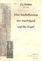 Eine Nachahmung der Nachtigall f�r Orgel