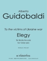 Elegy (to the Victims of Ukraine war) f�r Bratsche solo