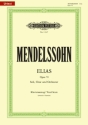 Elias op.70 Oratorium f�r Soli, gem Chor und Orchester Klavierauszug (dt)