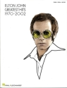 Elton John - Greatest Hits 1970-2002 songbook piano/vocal/guitar