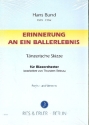 Erinnerung an ein Ballerlebnis f�r Blasorchester mit Saxophonstimmen Partitur und Stimmen