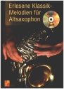 Erlesene Klassik-Melodien f�r Altsaxophon (+CD) f�r Altsaxophon