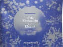 Erste Weihnacht am Klavier f�r Klavier solo Melodien rund um die Weihnachtszeit in leichtester Bearbeitung