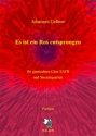 Es ist ein Ros entsprungen f�r gem Chor und Streichquartett Partitur