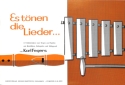 Es t�nen die Lieder Volkslieds�tze f�r Singstimme, Sopranfl�ten und Schlagwerk,        Partitur