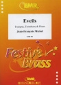 EVEILS FOR TRUMPET/TROMBONE/PIANO (1993) FESTIVE BRASS