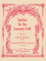 Fanfare for the common cold for 2 trumpets in c or bb, 2 french horns in f, trombone