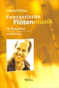 Fantastische Fl�tenmusik f�r Blockfl�te (oder andere C-Instrumente) und Klavier