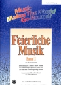 Feierliche Musik Band 2 f�r flexible Ensemble Pauken/Schlagzeug
