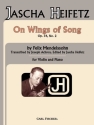 Felix Mendelssohn On Wings Of Song VIOLINE UND KLAVIER
