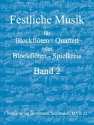 Festliche Musik Band 2 f�r 4 Blockfl�tenquartett oder Blockfl�tenspielkreis Partitur